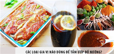 Những loại gia vị nào thường dùng để tẩm ướp đồ nướng?